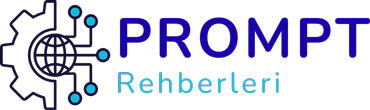 Prompt Rehberleri & AI İçerik