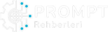 Prompt Rehberleri & AI İçerik
